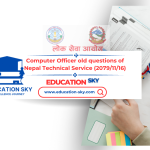 Computer Officer old questions of Nepal Technical Service (2079/11/16)