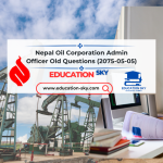 Nepal Oil Corporation Admin Officer Old Questions (2075-05-05)