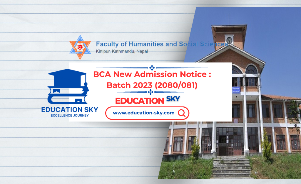 BCA New Admission Notice : Batch 2023 (2080/081)