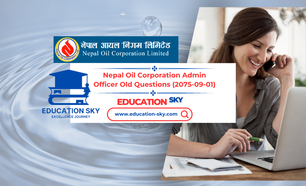 Nepal Oil Corporation Finance Officer Old Questions(2075-09-01)
