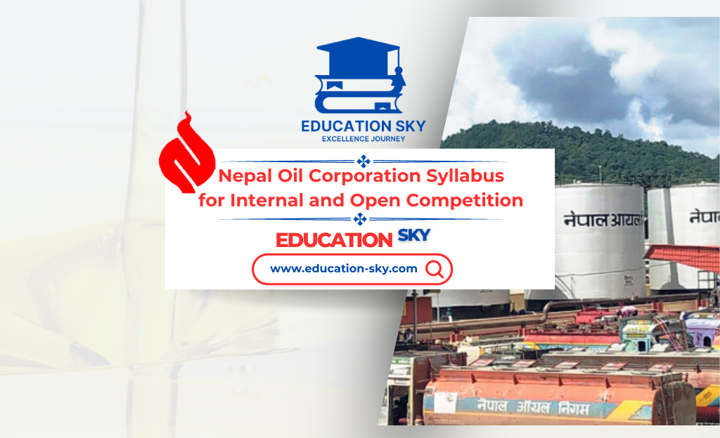 Nepal Oil Corporation Syllabus for Internal and Open Competition