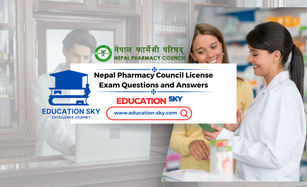 Nepal Pharmacy Council License Exam Questions and Answers
