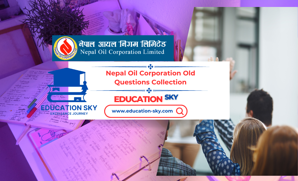 Nepal Oil Corporation Old Questions Collection