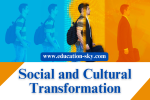Social and Cultural Transformation